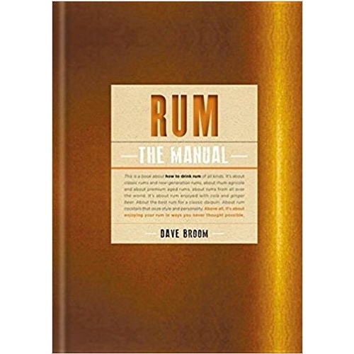 Rum: The Manual [Hardcover]