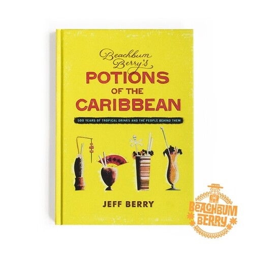 Beach Bum Berry's Potions of the Caribbean [Hardcover]