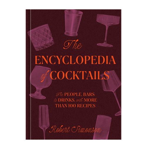 The Encyclopedia of Cocktails