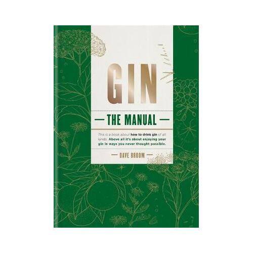 Gin: The Manual