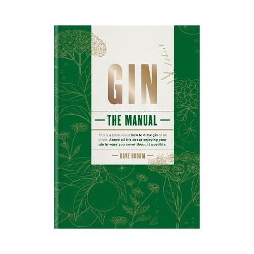 Gin: The Manual [Hardcover]