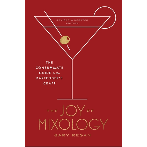 Joy of Mixology Revised [Hardcover]