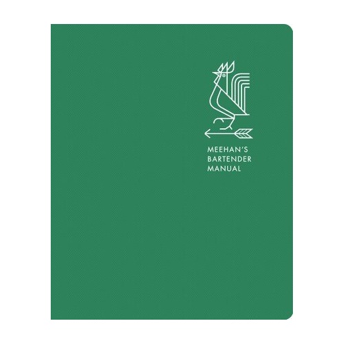 Meehan's Bartender Manual [Hardcover]