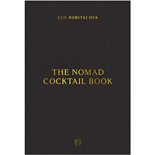 The NoMad Cocktail Book [Hardcover]