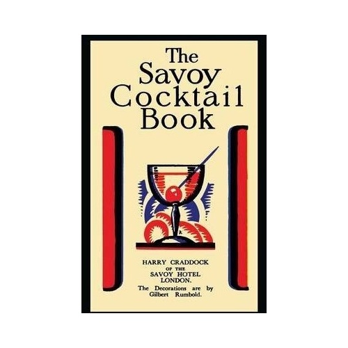 The Savoy Cocktail Book [Hardcover]