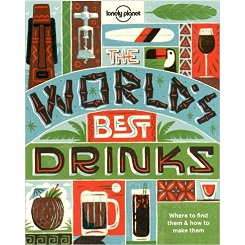 World's Best Drinks, Food, Lonely Planet [Paperback]