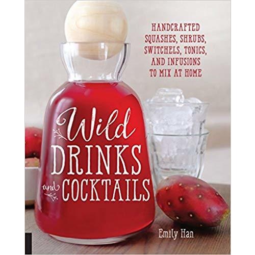 Wild Drinks & Cocktails[Paperback]